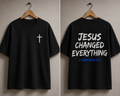 Jesus Changed Everything