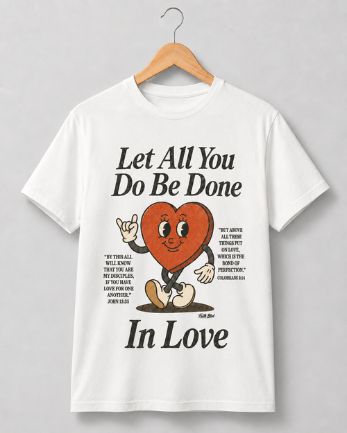 Done in Love | Tee