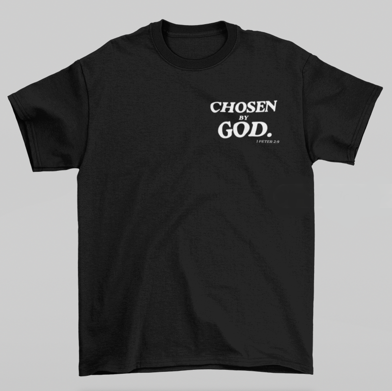 Chosen By God | Tee