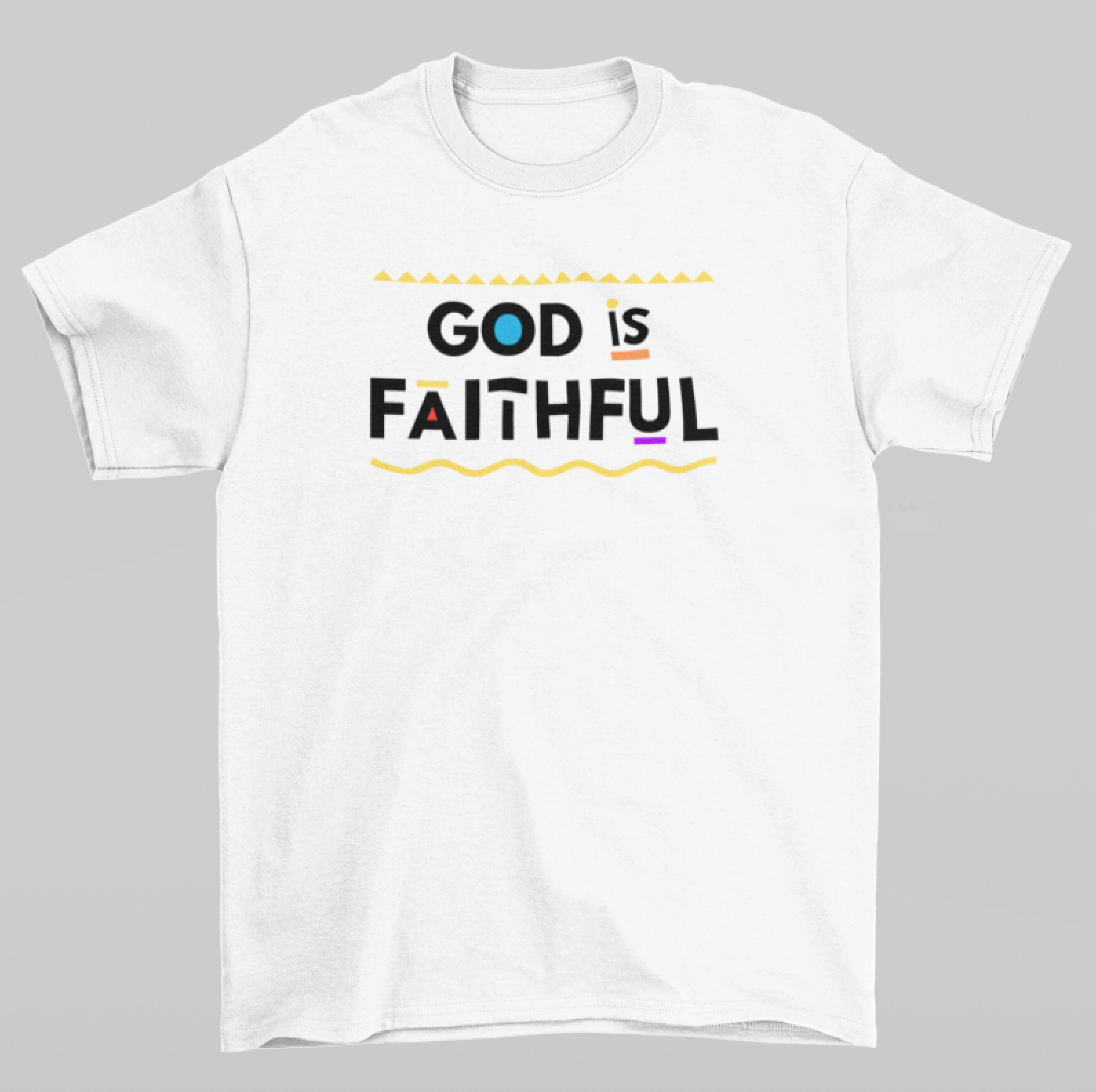 God is Faithful (Graphic Tee)