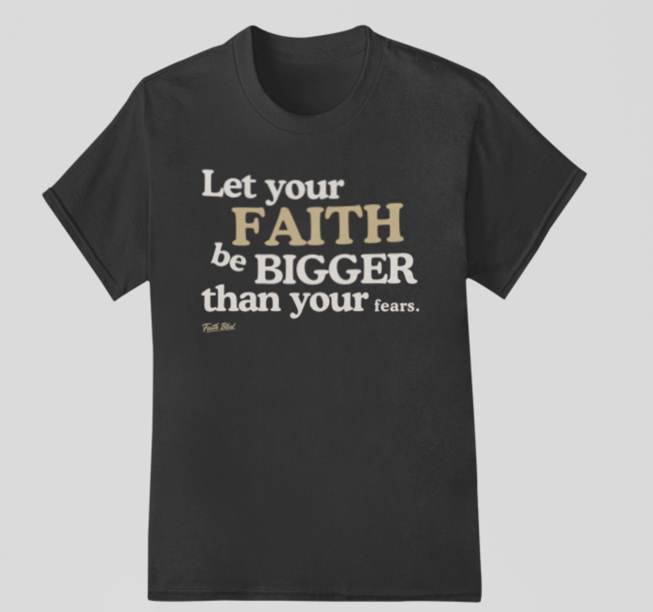 Big Faith | Tee