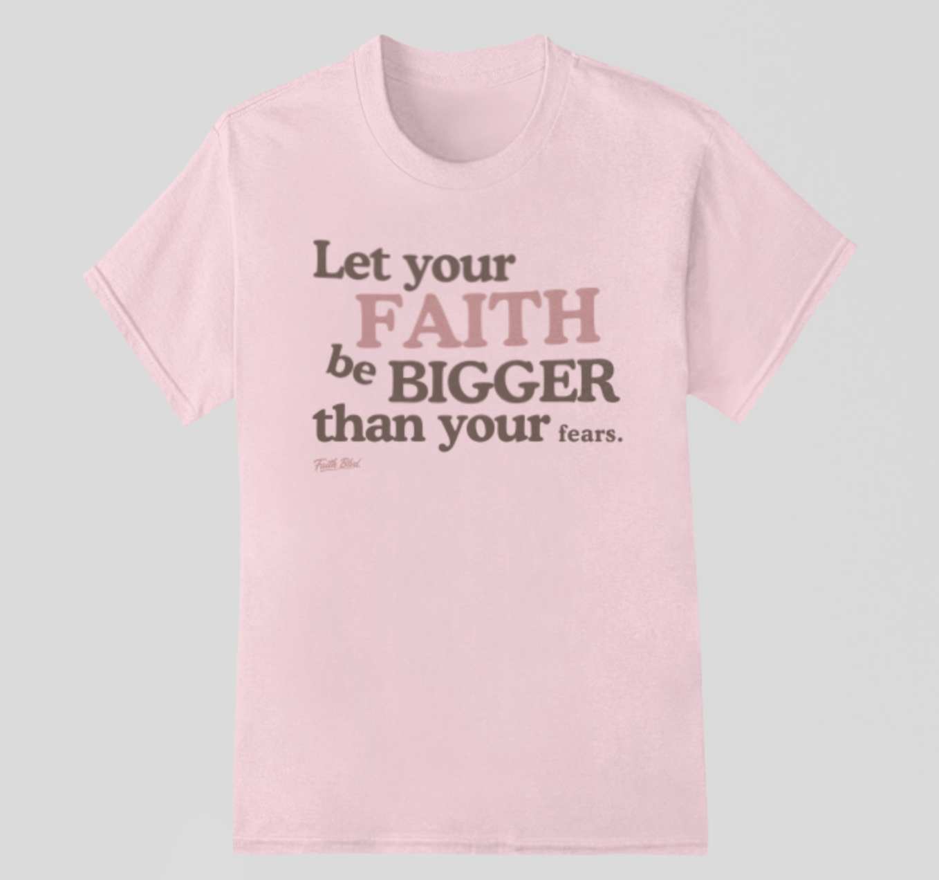 Big Faith | Tee