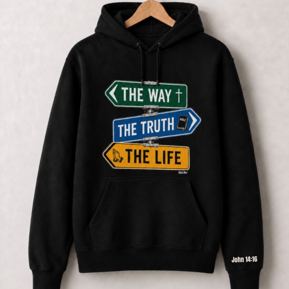 The Way, The Truth, The Life | Hoodie