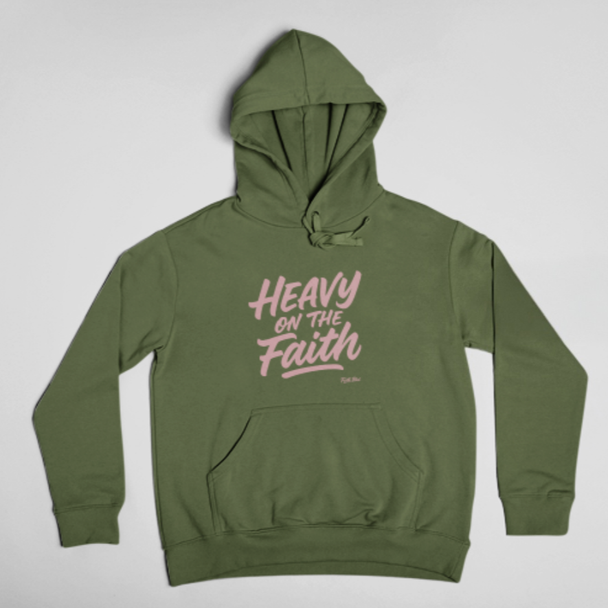 Heavy on the Faith (Hoodie)
