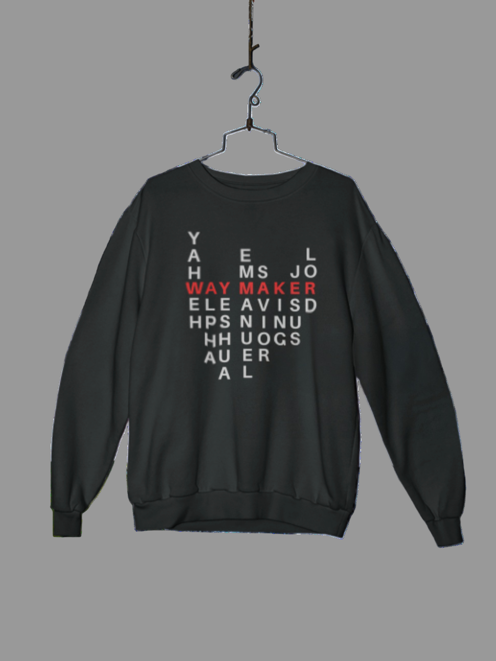 Waymaker — Statement Sweatshirt