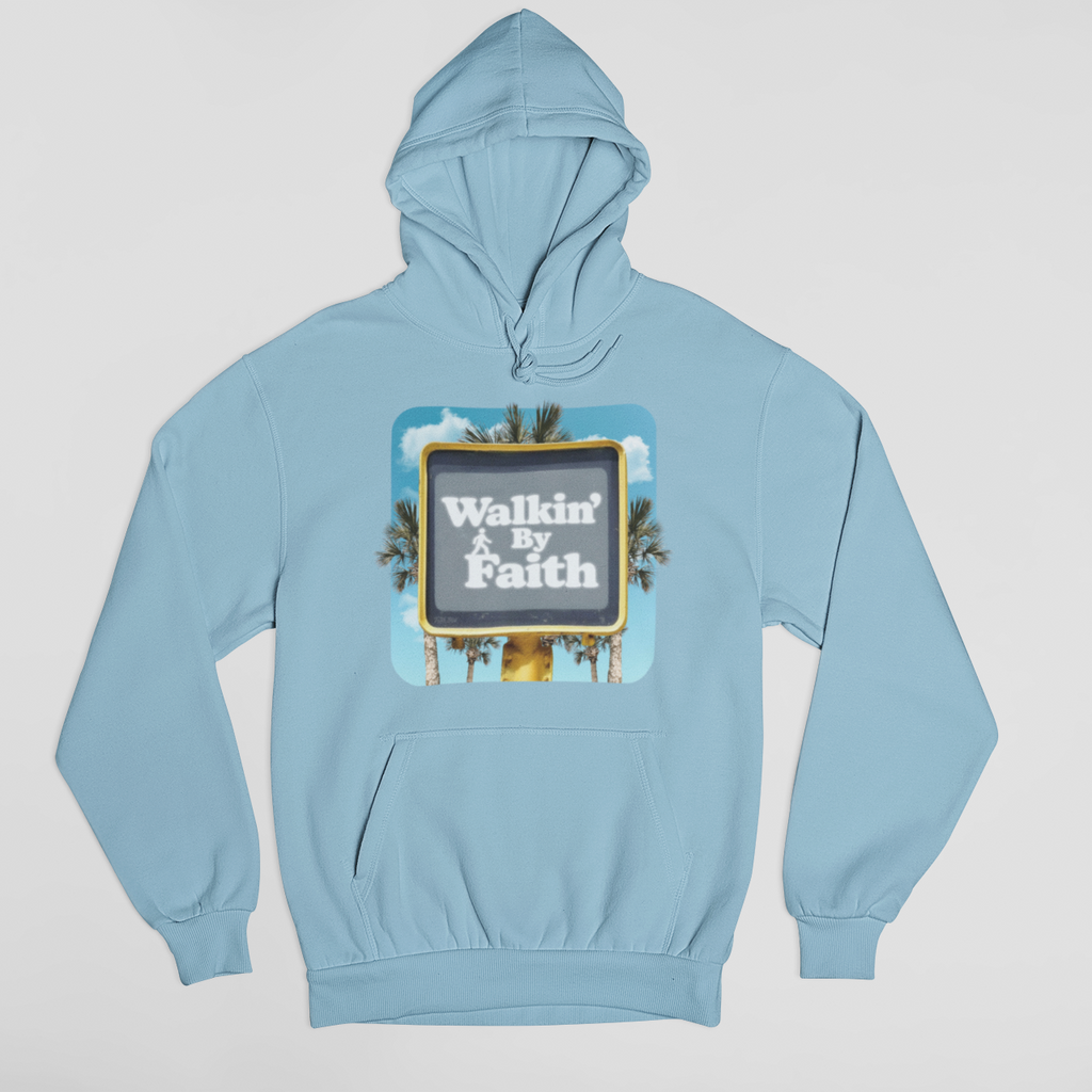 Walkin’ by Faith | Hoodie