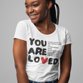 You Are Loved! | Tee