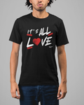 It's All Love! | Tee