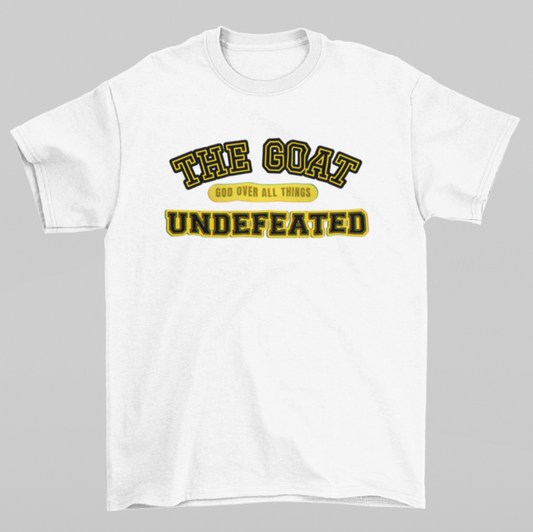 The G.O.A.T – God Over All Things | "Undefeated" Faith Tee (White)